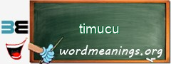 WordMeaning blackboard for timucu